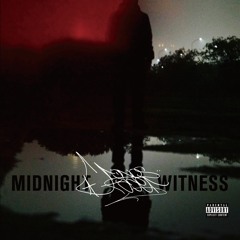 MIDNIGHT WITNESS 5 Minutes To Kill