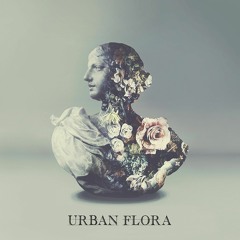 Alina Baraz & Galimatias - Urban Flora EP[1]