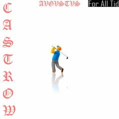 AVGVSTVS X CASTROW - For All Tid (Instrumental)