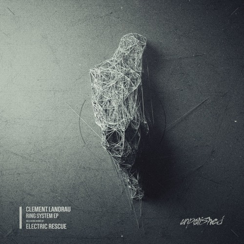 Clement Landrau - Ring System (Electric Rescue Remix) [Unpolished Music]