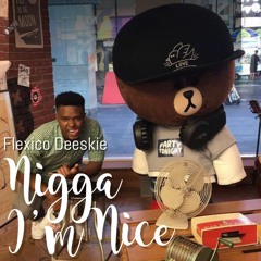 Nigga Im Nice [prod. by Mega Beats and Sproutz]
