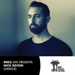 Nick Devon - DHL Podcast #003(December 2017)