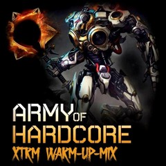 Army of Hardcore 2017 XTRM Warm-Up-Mix