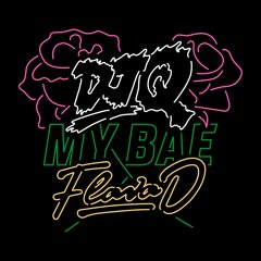 DJ Q & Flava D - My Bae