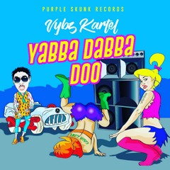 Vybz Kartel-Yabba Dabba Doo
