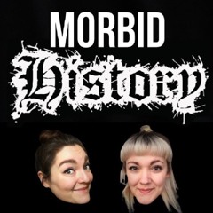The Morbid History Christmas Special, 2017