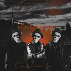 Vintage Culture - Hollywood (Lowderz & KRIEGER Remix)