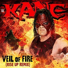 Kane Theme Song - Veil of Fire (Rise Up Remix)
