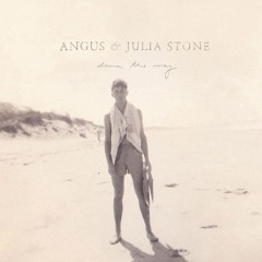 Angus & Julia Stone - Draw Your Swords (live)