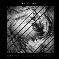 Jonnas B - Insanity (Dimuth K Remix)