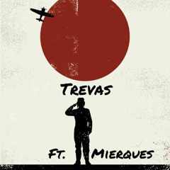 Kamikaze (Ft. Mierques)