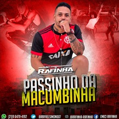 MC RAFINHA PASSINHO DA MACUMBINHA ( DJ´S RODRIGO 55 & GILSINHO)