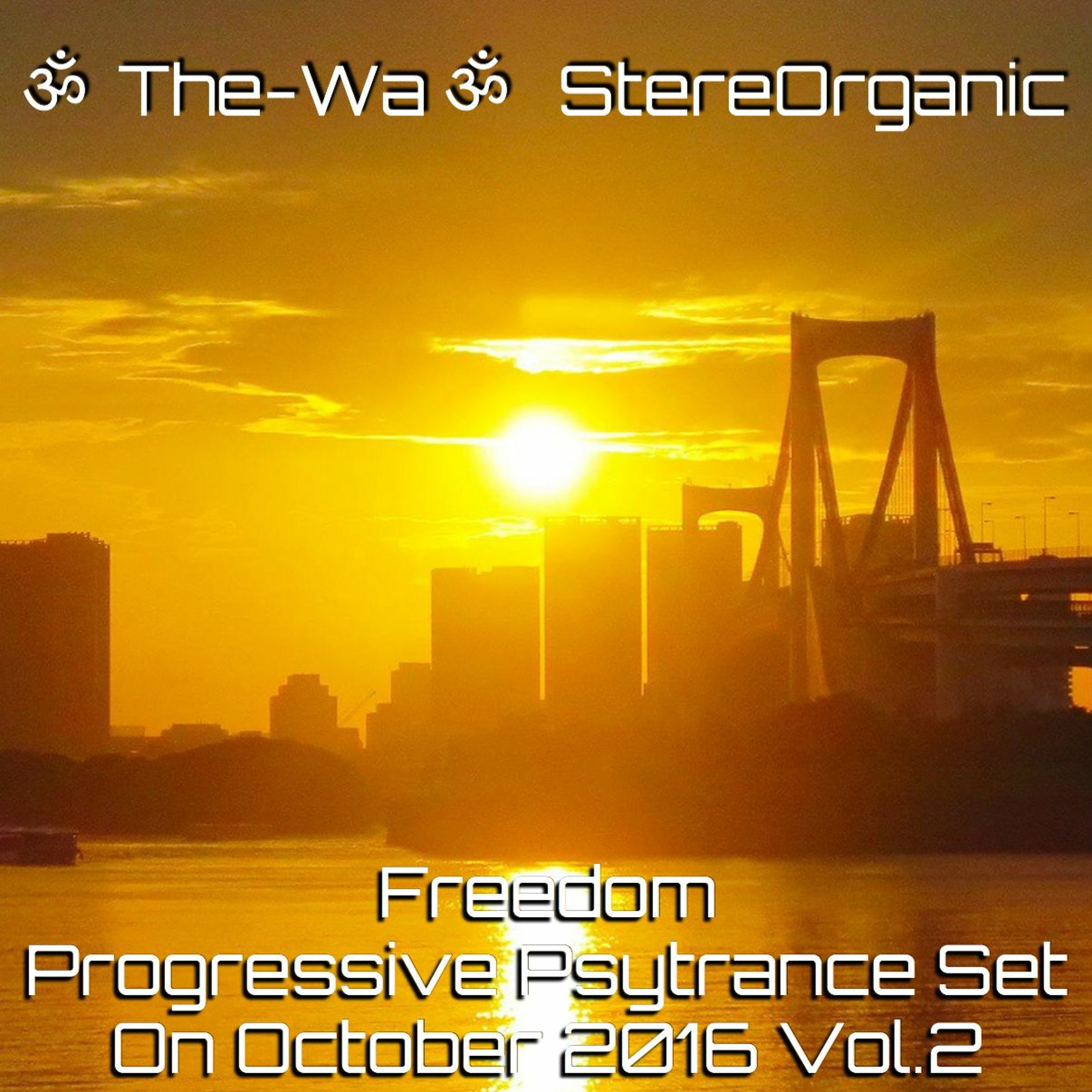 ૐ The-Wa ૐ StereOrganic - All Mixed Sets