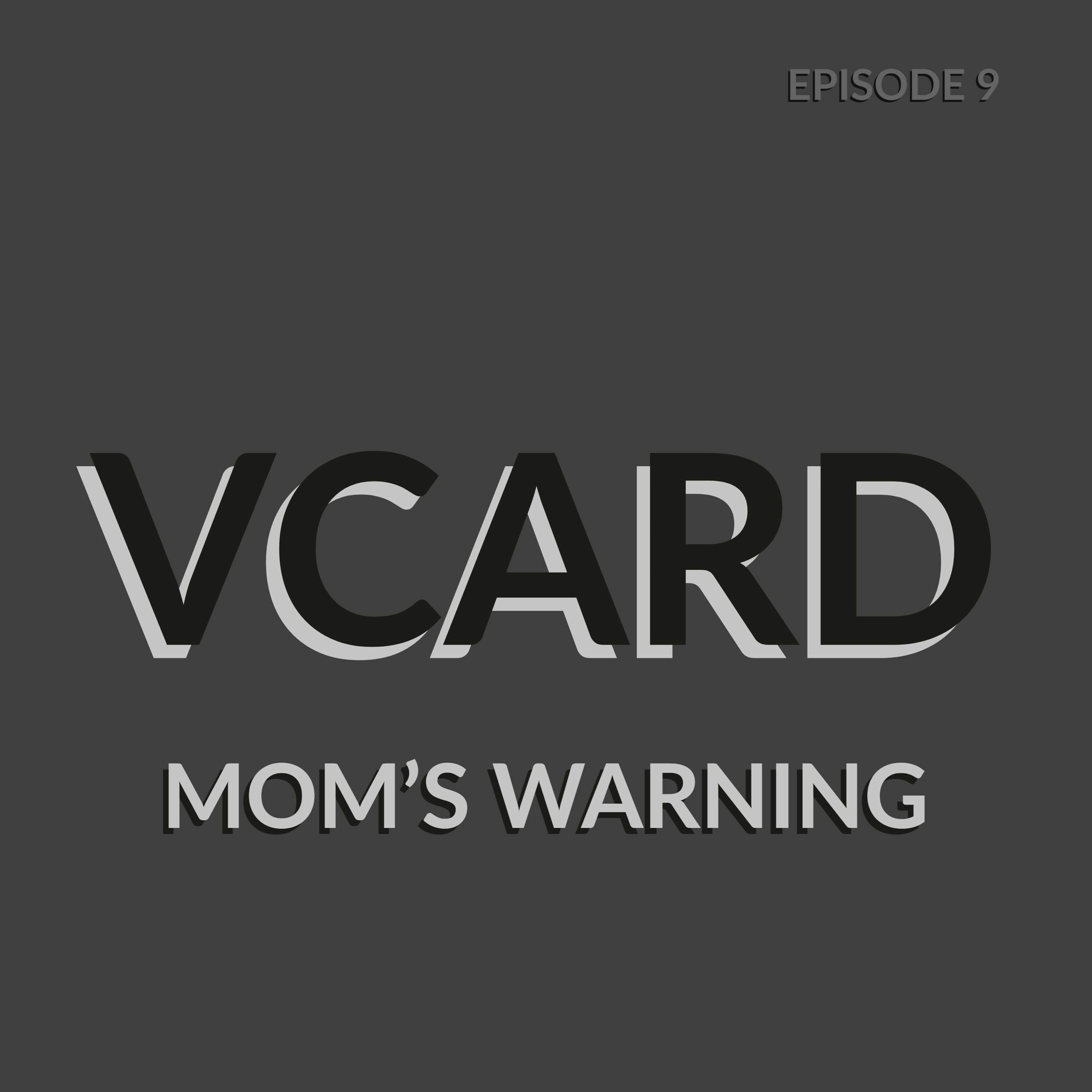 Episode 9: Mom's Warning episode artwork
