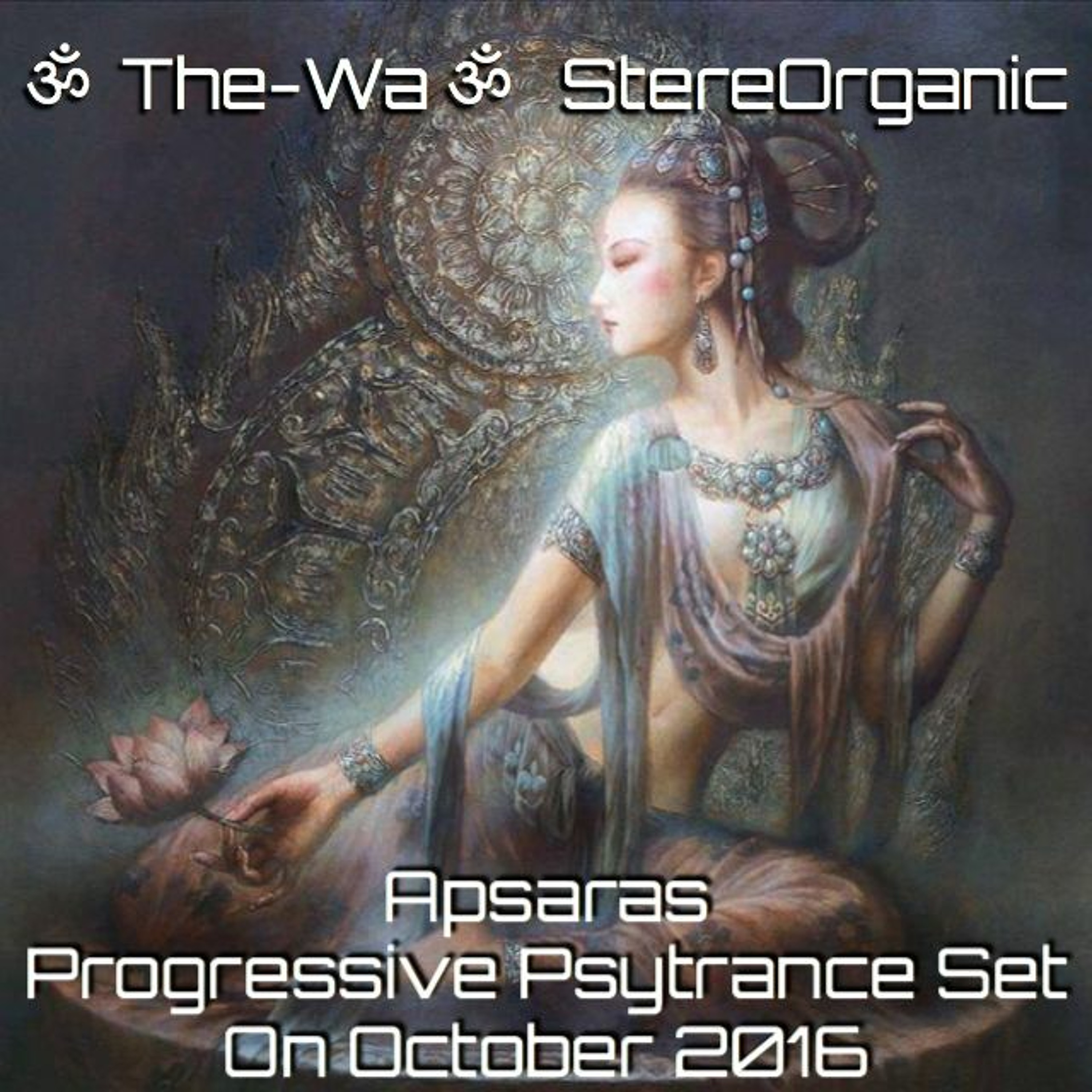 ૐ The-Wa ૐ StereOrganic - All Mixed Sets