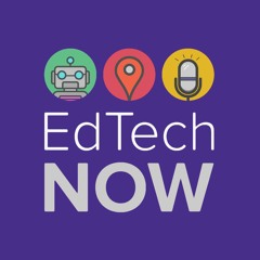 EdTech NOW with Tammy Neil