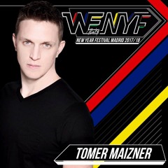 Tomer Maizner - WE Party New Year podcast 2018(Forever Tel-Aviv)