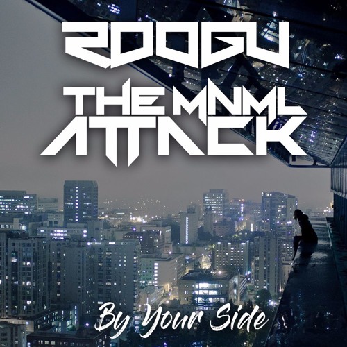 The MNML Attack & Roogu - By Your Side (Original Mix)