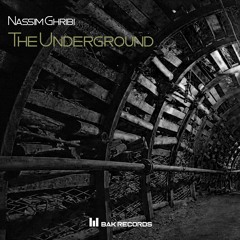 Nassim Ghribi - The Underground (Original Mix)