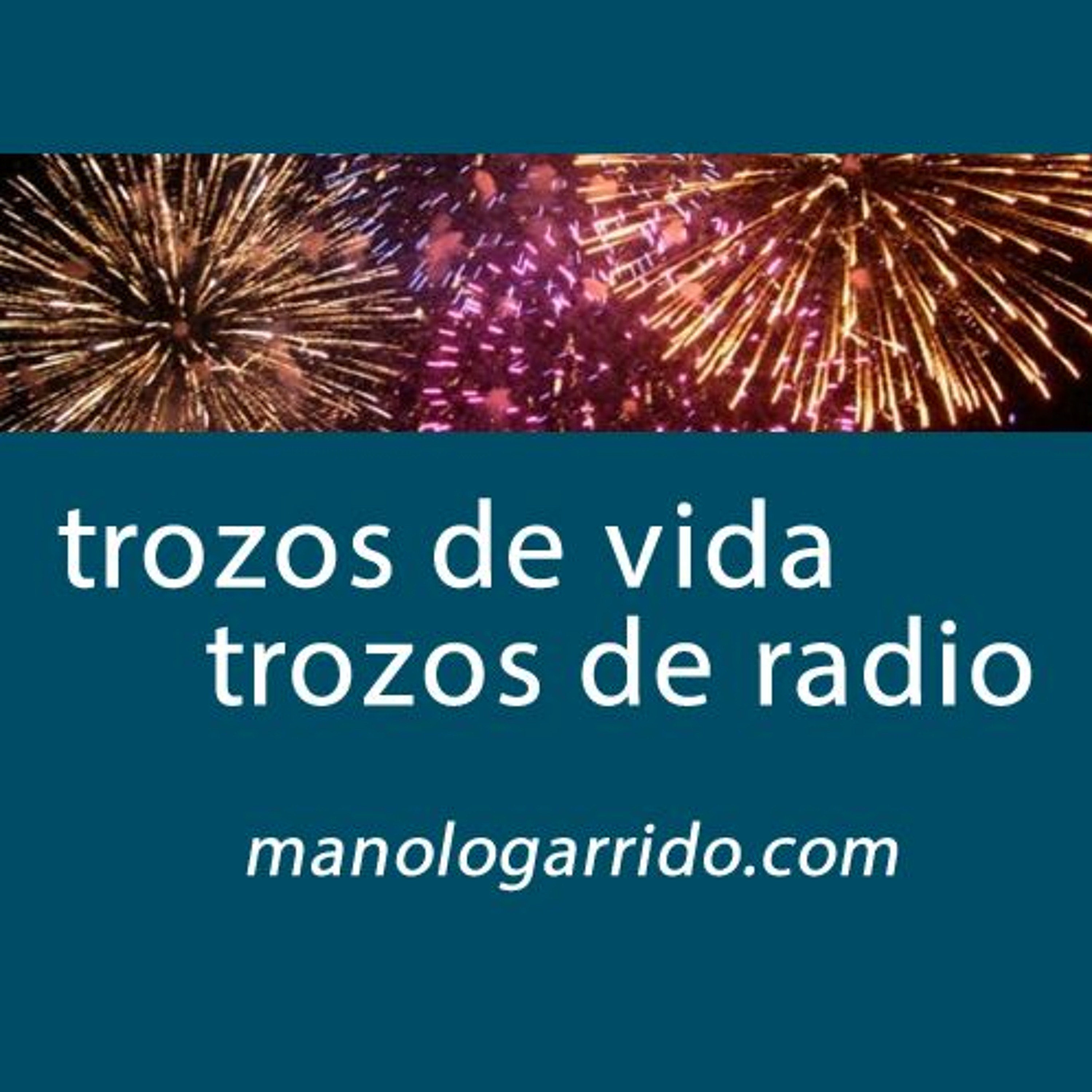 TROZOS DE VIDA, TROZOS DE RADIO