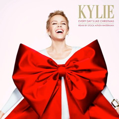 Every Day’s Like Christmas (Substitution Version) (Kylie Minogue cover)