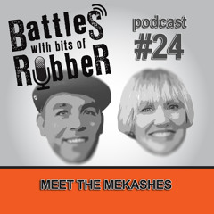 #24 - Meet The Mekashes