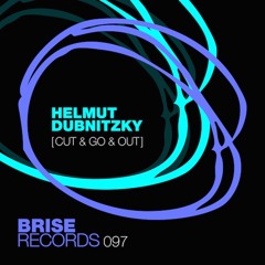 Helmut Dubnitzky - Cut & Go (Snippet)