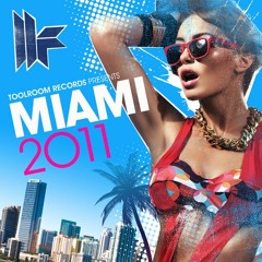 Various Artists – Toolroom Records Miami 2011