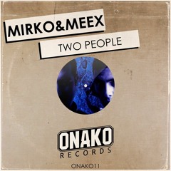 Mirko & Meex - Two People (Original Mix) Preview