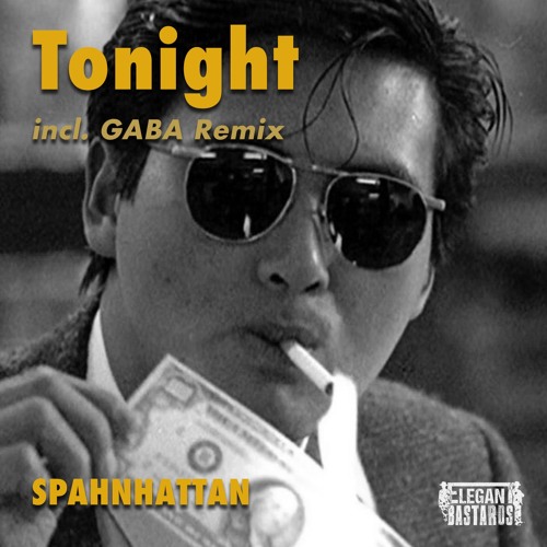 Spahnhattan - Tonight (Gaba Remix) ***FREE DL***