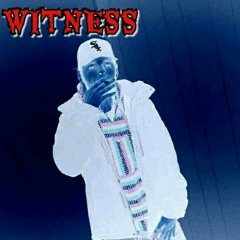 Witness (prod X M.O.T.T.)