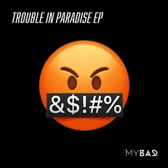 MY BAD - Trouble (feat. Delaney Kai)