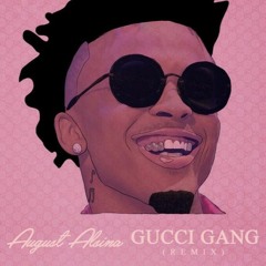 August Alsina - Gucci Gang (Remix) (DigitalDripped.com)