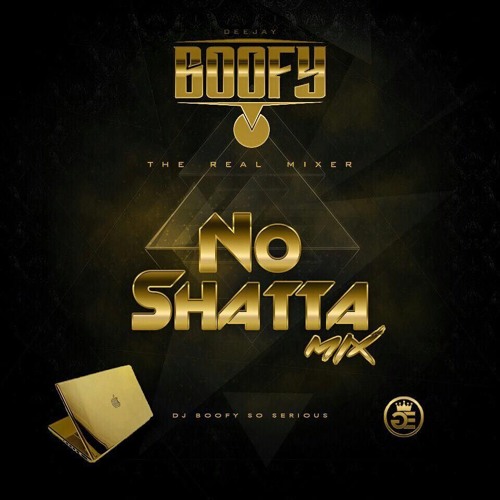 NO SHATTA MIX (master)