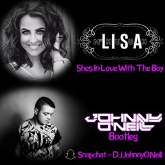Lisa McHugh - Shes In Love With The Boy (Johnny O'Neill Bootleg)