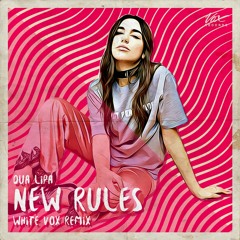 NewRules (White Vox Bootleg)