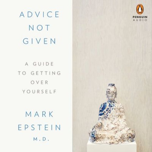S3 E01: Mark Epstein, Author of Advice Not Given