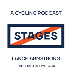 The Chris Froome Saga // Stages: A Cycling Podcast with Lance Armstrong