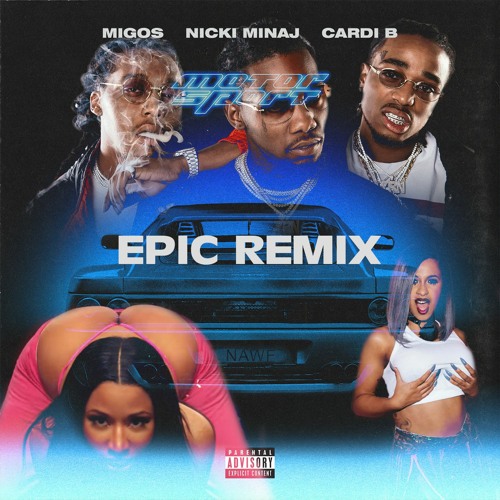 Stream Migos - MotorSport feat. Cardi B & Nicki Minaj (Epic Trap Remix) -  HYPED UP by Epic Remixes | Listen online for free on SoundCloud