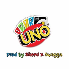 UNO (Skeed X Swagga)