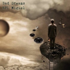 Bad Dreams