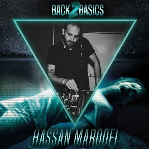 Hassan Maroofi @ Back to Basics - Abduction (LIVE) 2017