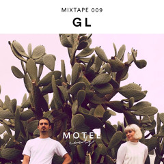 Motel Cools Mixtape 009 • GL