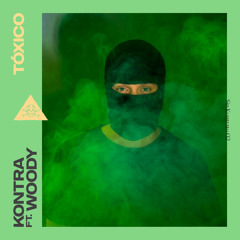 Tóxico (Ft. Woody)