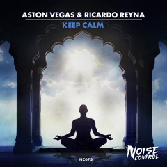 Anton Vegas & Ricardo Reyna - Keep Calm (Original Mix)