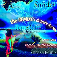 Soñder (USA) - Temptation (New Order Cover) - -Thenny Therro Slow Mix #2-.mp3
