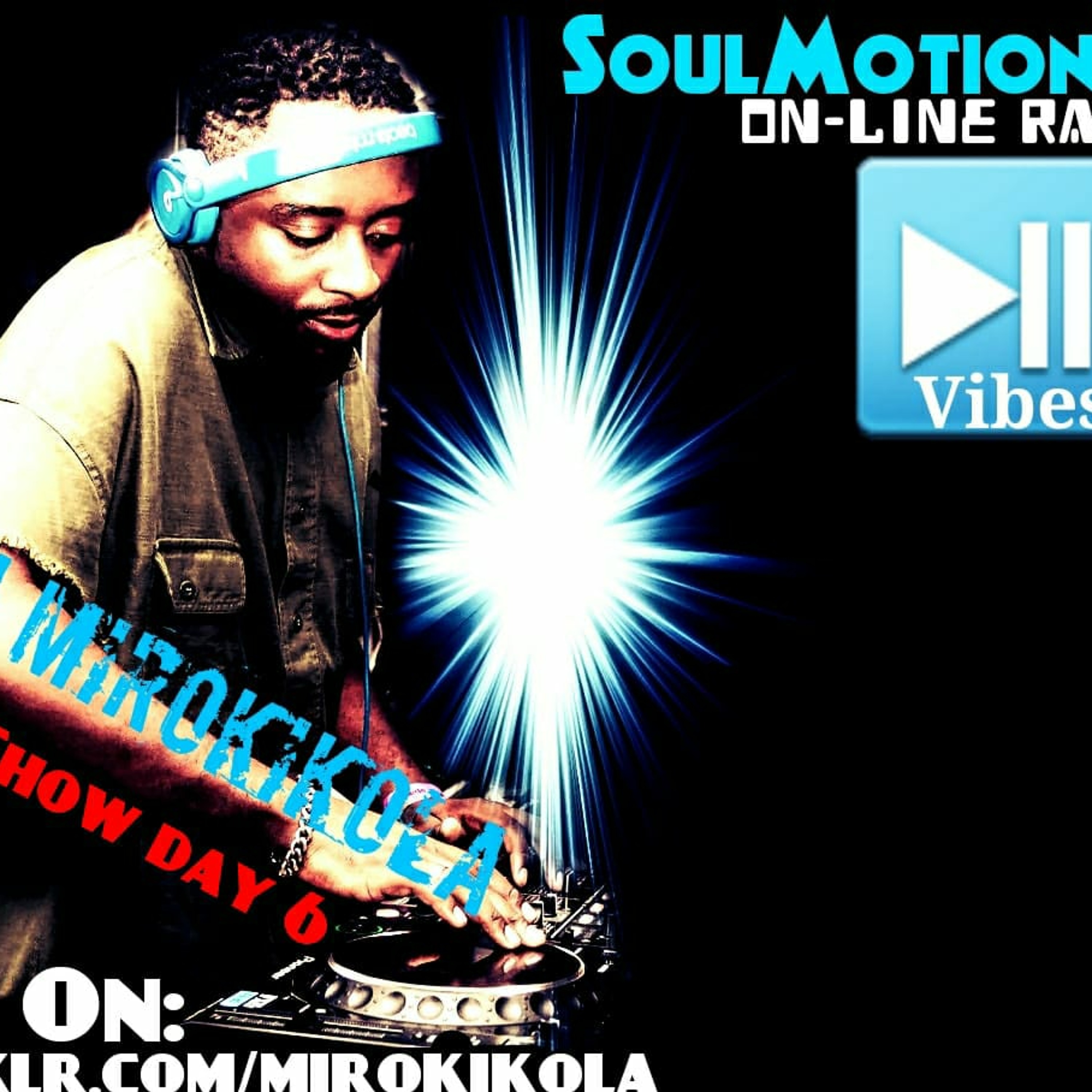 ******SoulMotion Radio Day 6 episode artwork