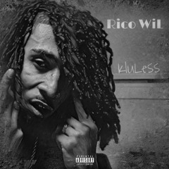 Rico WiL - KluLess prod. by @iamt_rez
