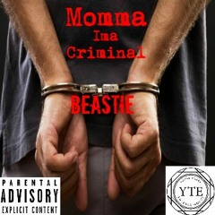 Momma Ima Criminal