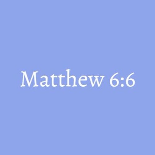 Matthew 6:6